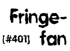 Fringefan #401